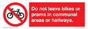 do-not-leave-bikes-or-prams-in-communal-areas-or-hallways-prohibition-sign~